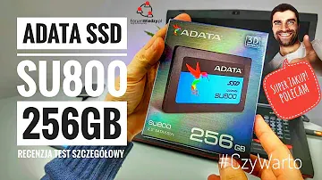 Czy warto kupić dysk SSD do komputera? ADATA SU800 256GB - recenzja test | ForumWiedzy