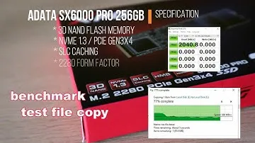 Unboxing, Review & Benchmark SSD ADATA SX6000 PRO 256GB m.2 NVME