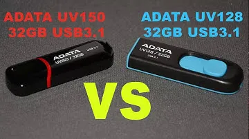 Adata UV150 vs Adata UV128 - Test (USB 3.1, 32GB)