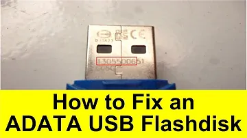 How to Fix an ADATA USB Flashdisk
