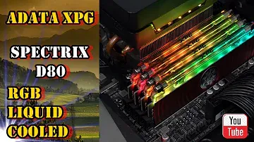 Adata XPG spectrix D80 DDR4 RGB liquid cooled