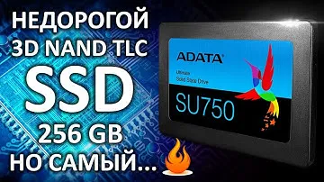 Обзор на SSD диск ADATA Ultimate SU750 256 Гб 3D NAND TLC ASU750SS-256GT-C