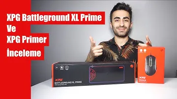 XPG Primer Oyuncu Faresi ve Battleground XL Prime Mousepad İnceleme