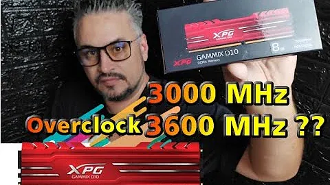 🤔 Será que Roda a 3600 Mhz com Overclock ❓❓❓ ⭐ Memória DDR4 XPG GAMMIX D10 3000 Mhz