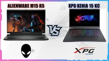 ALIENWARE M15 R5 VS XPG XENIA 15 KC